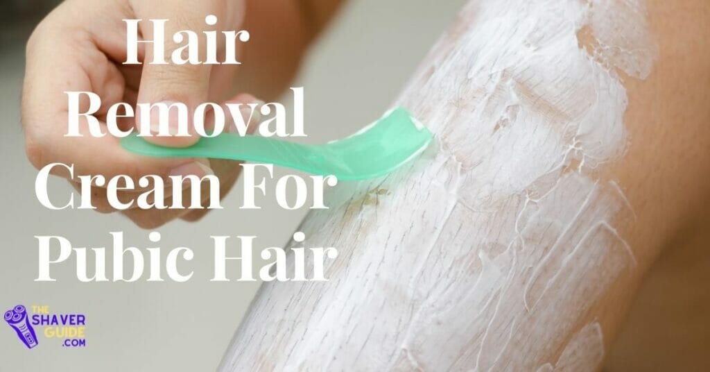 Hair-removal-creams-for-removing-pubic-hair