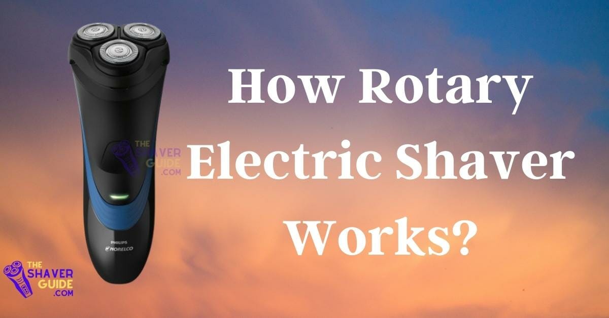 Foil vs Rotary Shaver The Complete Guide for 2024