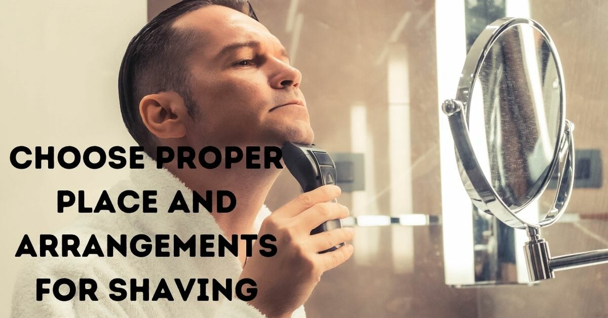 How To Use A Foil Shaver? How To Get the Best Shave With A Foil