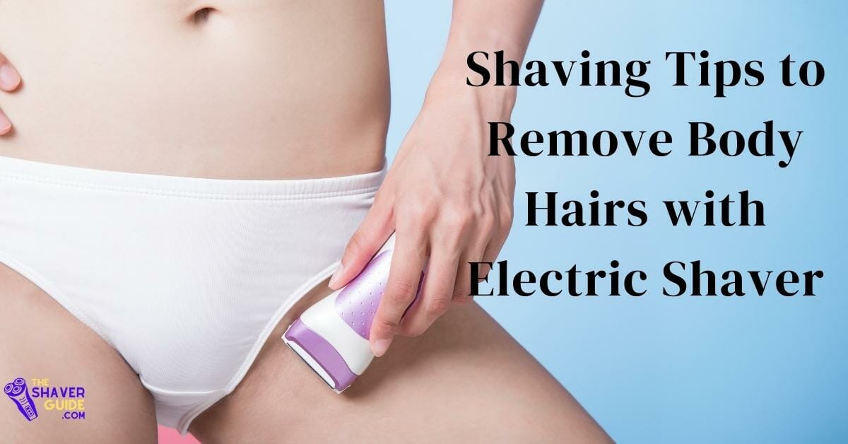 Top 7 Best Electric Shaver For Teenage Girls in 2024