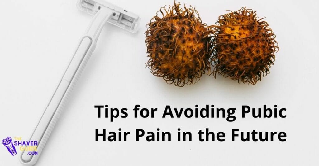 Tips-for-Avoiding-Pubic-Hair-Pain-in-the-Future