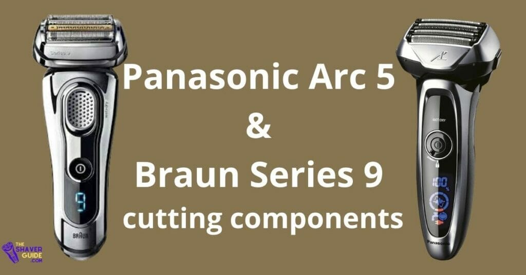 Braun-Series-9-and-Panasonic-Arc-5
