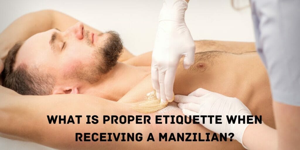 What is Proper Etiquette When Receiving a Manzilian